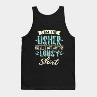 I Am The Wedding Usher Tank Top